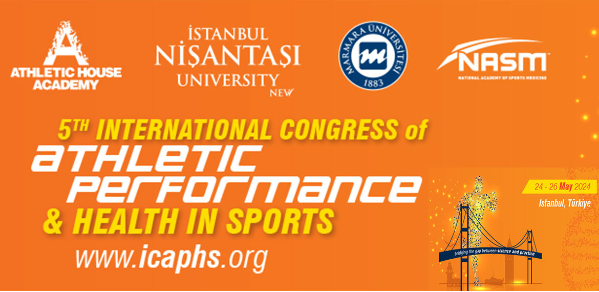 Uluslararası Atletik Performans ve Sporda Sağlık Kongresi (ICAPHS) 2024
