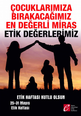 2025 Yılı Etik Günü ve Etik Haftası