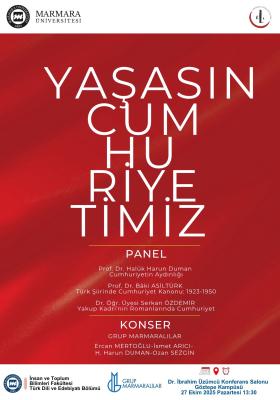 "Yaşasın Cumhuriyetimiz" Konulu Panel ve "Uluslararası Sempozyum Kültür ve Edebiyat Araştırmaları- I" konuşu Etkinlik