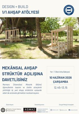 ‘Mekânsal Ahşap Strüktür' Çalışması Açılışı