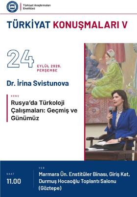Rusya'da Türkoloji Çalışmaları: Geçmiş ve Günümüz Semineri