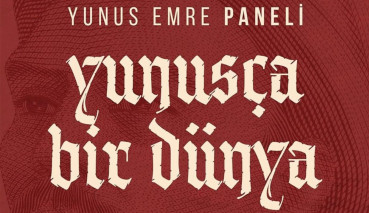 Commemorating the 700th Anniversary of the Death of Yunus Emre