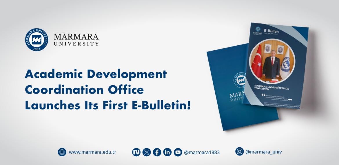 Akademik Gelişim Koordinatörlüğü E-Bülten’i İlk Sayısıyla Yayında