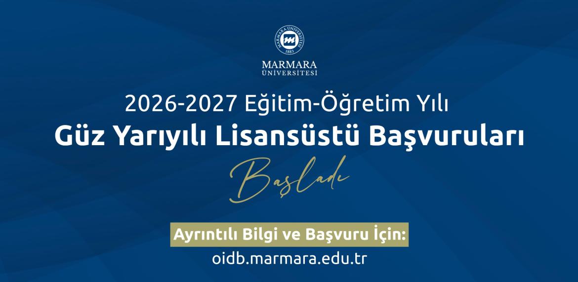 2026-2027 Eğitim Öğretim Yılı Lisansüstü Eğitim Başvuruları Başladı