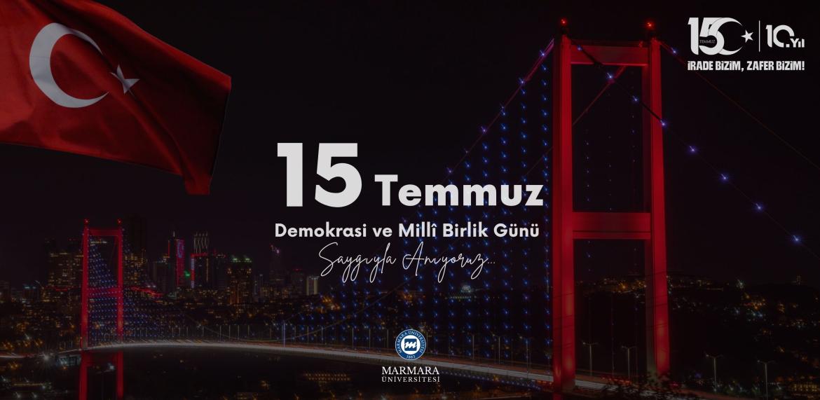 15 Temmuz Demokrasi ve Milli Birlik Günü Anma Programı