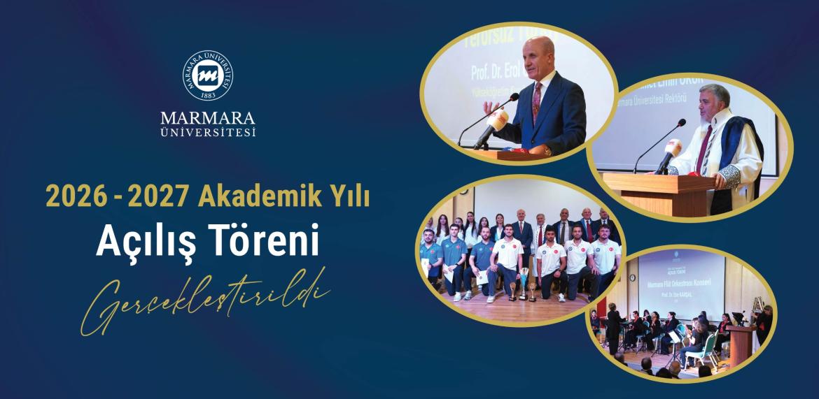 Marmara Üniversitesi 2026-2027 Akademik Yılı Açılış Töreni Gerçekleştirildi